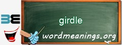 WordMeaning blackboard for girdle